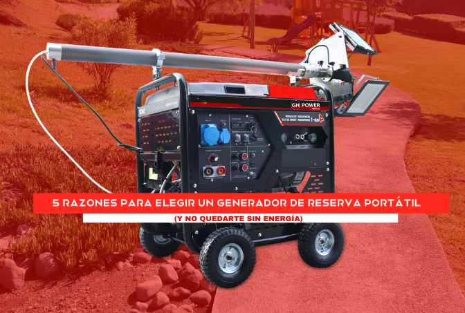 5 razones para elegir un generador de reserva portátil (y no quedarte sin energía) 